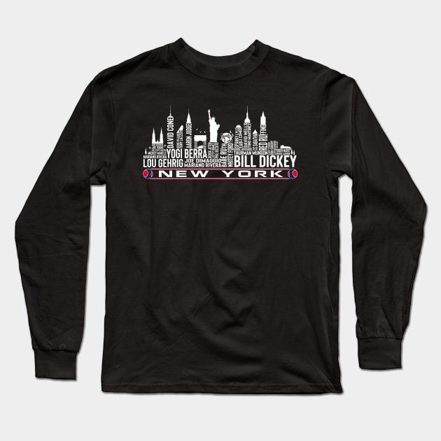 New York Baseball Team All Time Legends New York City Skyline New York Long Sleeve T-Shirt by Baswan D'apparel Ish